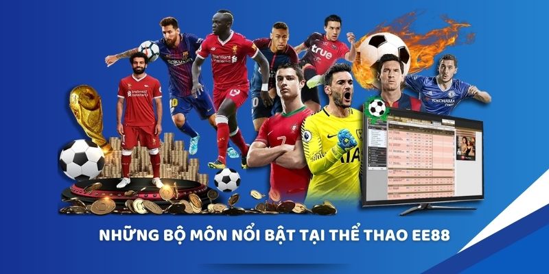 Những bộ môn nổi bật tại thể thao EE88