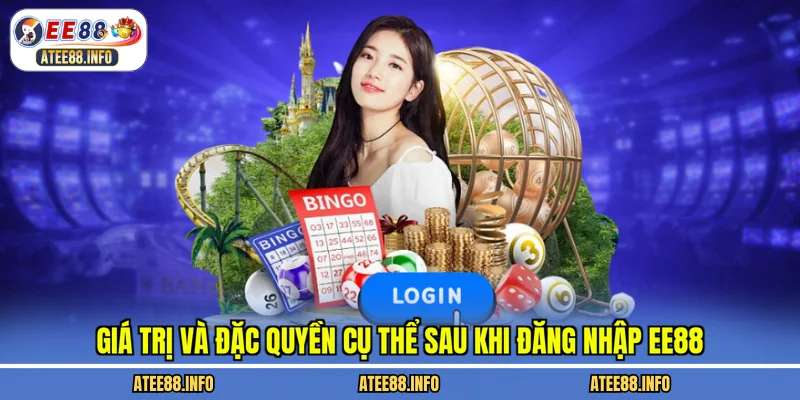 Giá trị và đặc quyền cụ thể sau khi đăng nhập EE88