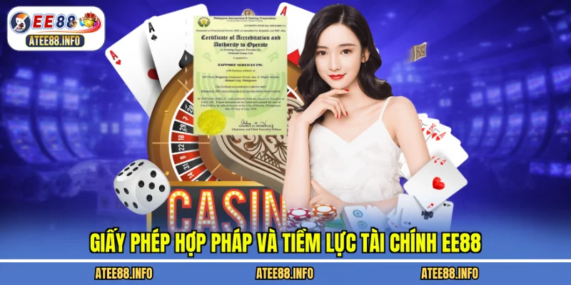 Giấy phép hợp pháp và tiềm lực tài chính EE88