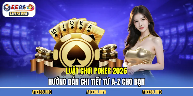 luật chơi poker