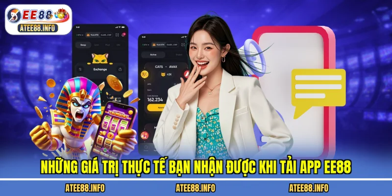 Những giá trị thực tế bạn nhận được khi tải app EE88