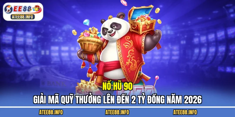Nổ hũ 90